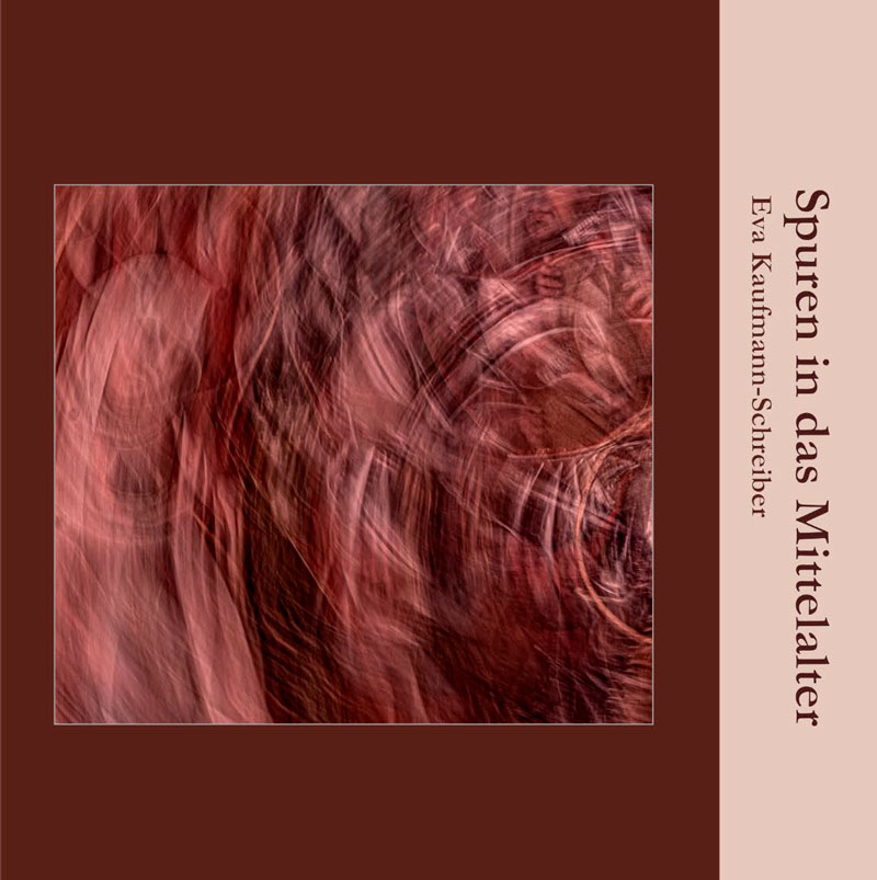 Eva Kaufmann-Schreiber, Mittelalter, foto-kunst-kultur